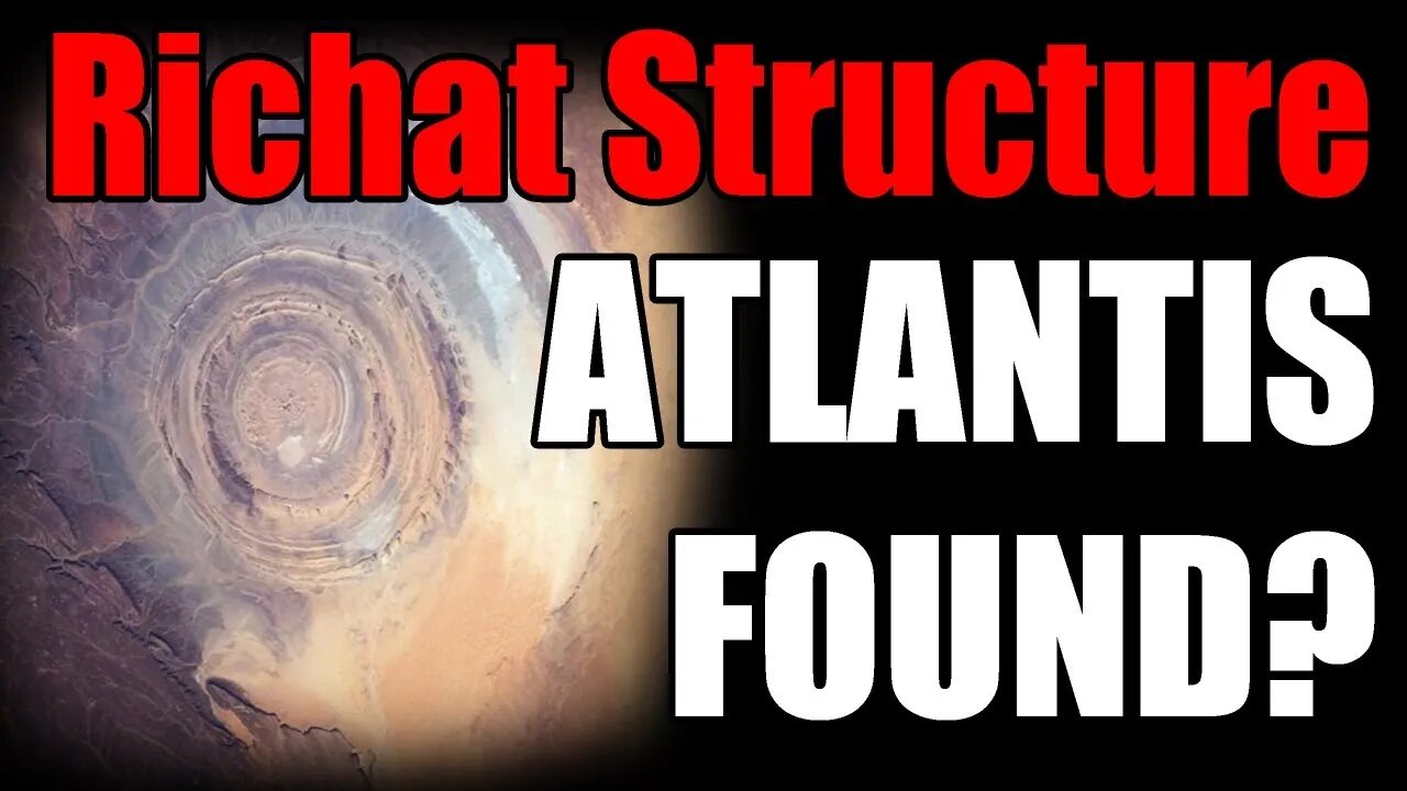 RICHAT STRUCTURE: ATLANTIS FOUND?