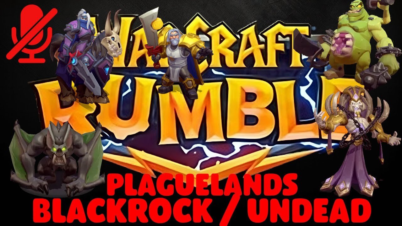 WarCraft Rumble - Plaguelands - Blackrock + Undead