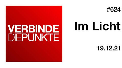 Verbinde die Punkte 624 - Im Licht vom 19.12.2021