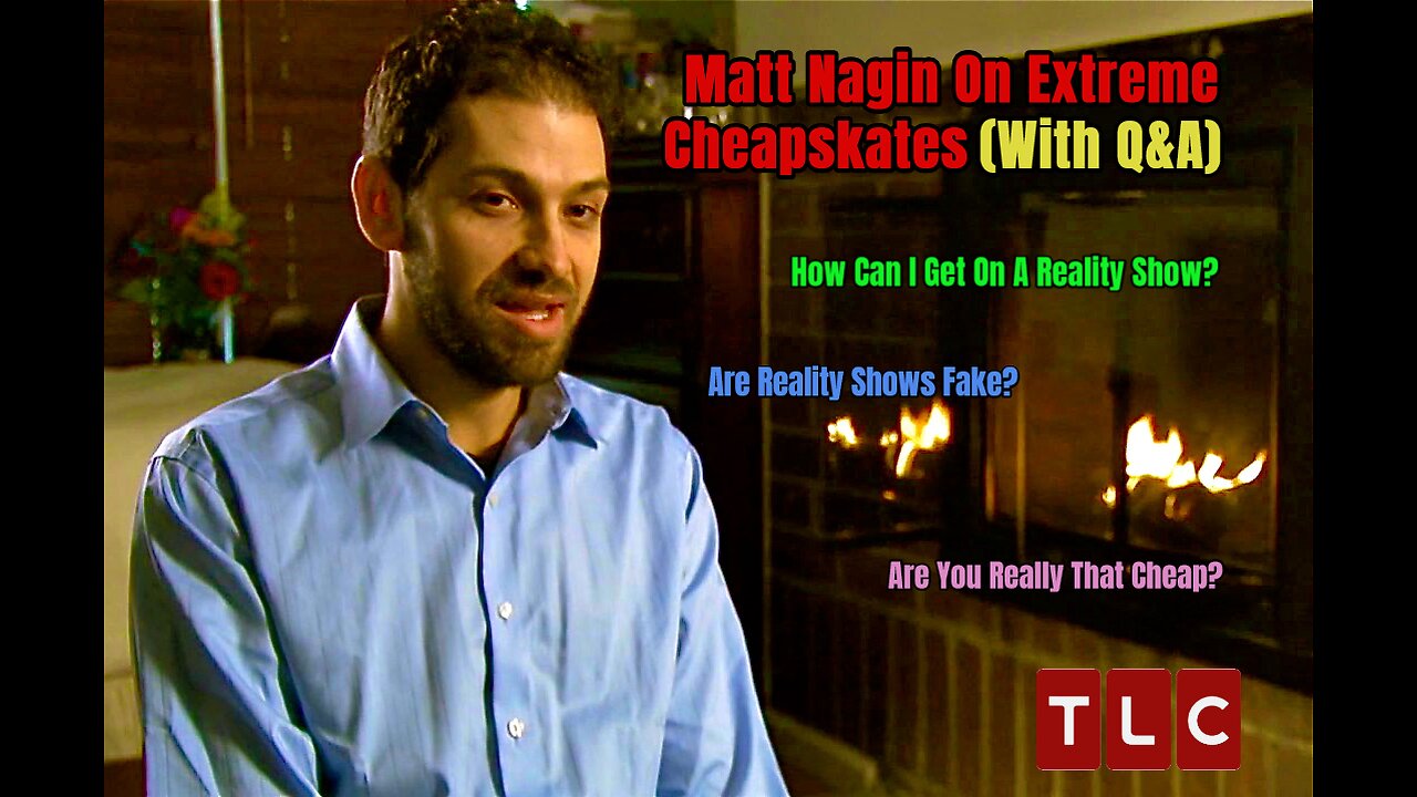 Matt Nagin On Extreme Cheapskates (With Q&A)