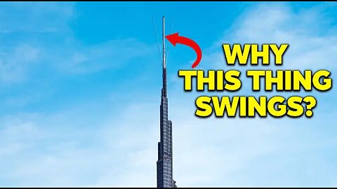 Why Top of Burj Khalifa Swings ? |Engineering Secrets of Burj Khalifa