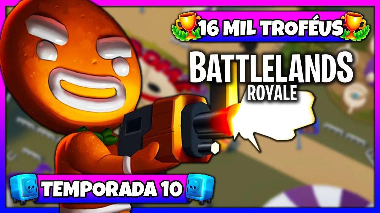 Battlelands Royale | 16 Mil Troféus na Temporada 10