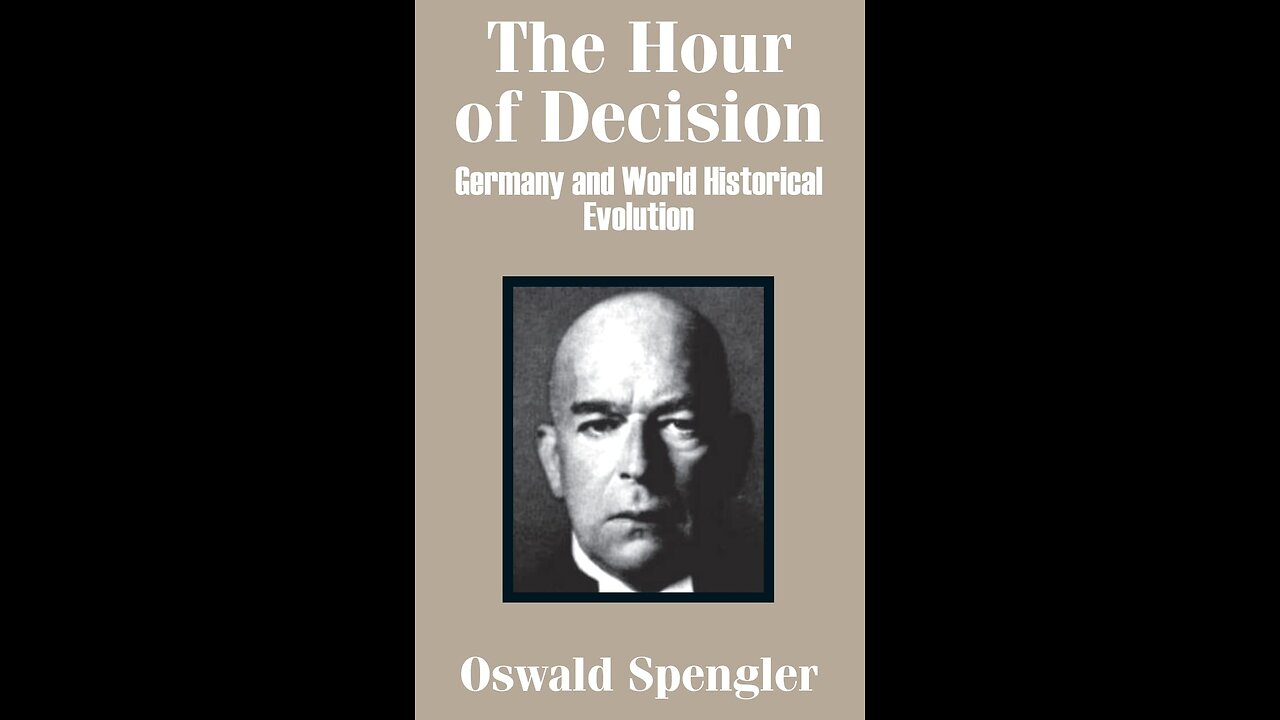 Oswald Spengler’s Warning | Jon Harrison Sims (Article Narration)