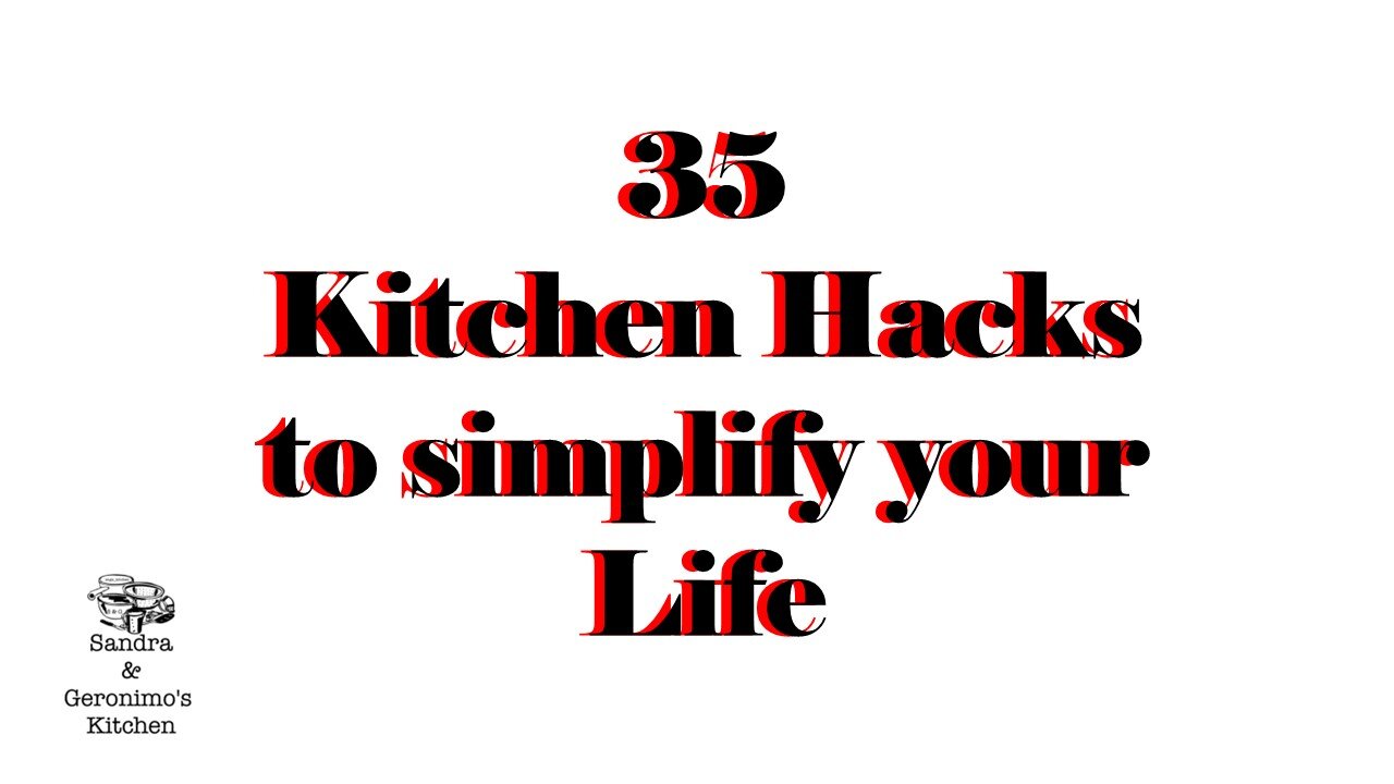 35 Kitchen Hacks