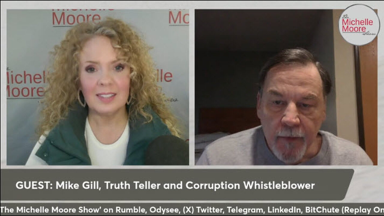 The Michelle Moore Show: Guest, Mike Gill ‘Tactics of the Deep State’ (Feb 20, 2024)