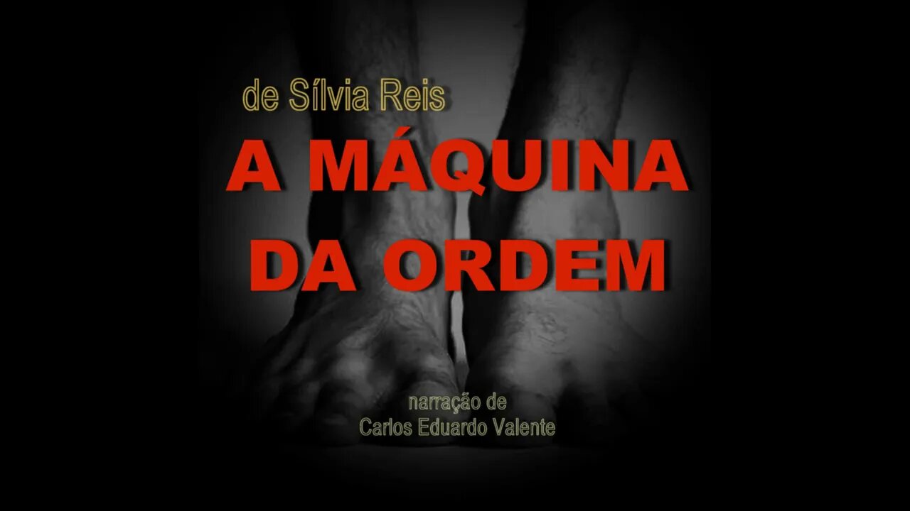 AUDIOBOOK - A MÁQUINA DA ORDEM - de Sílvia Reis