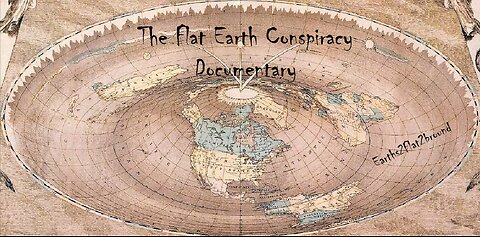 The Flat Earth Conspiracy Documentary 👀