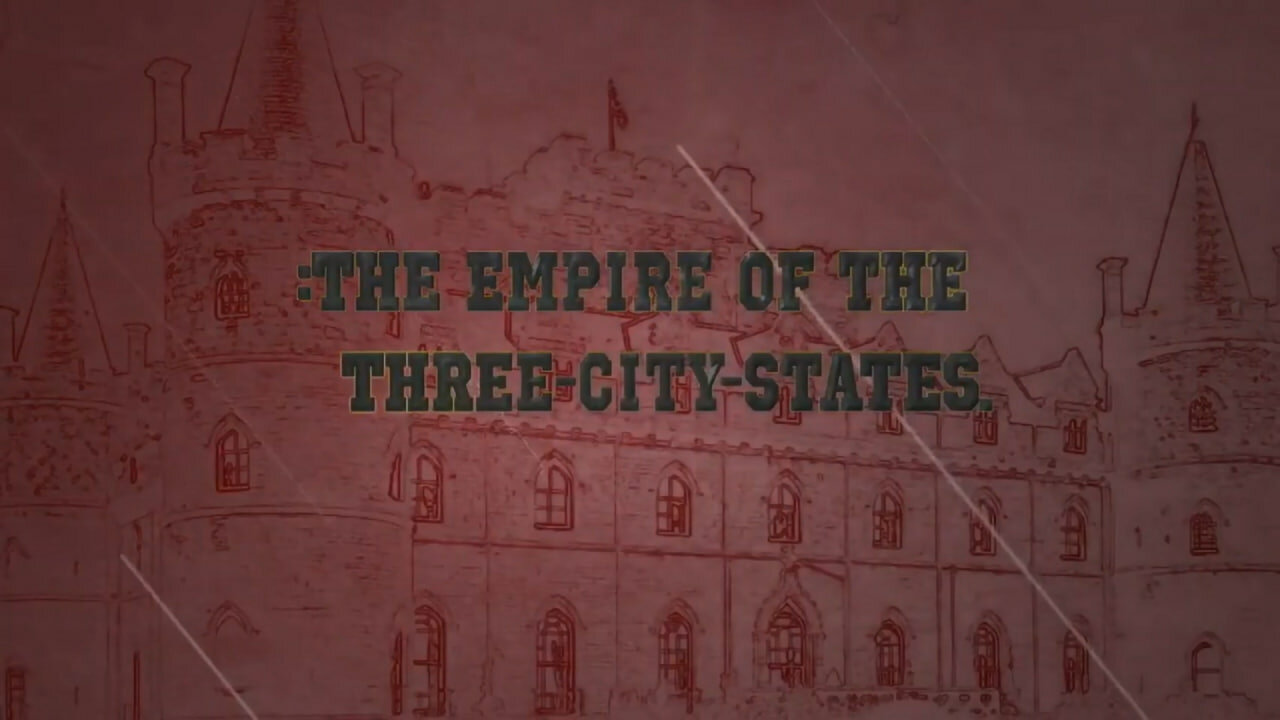 THE EMPIRE OF THE THREE CITY STATES