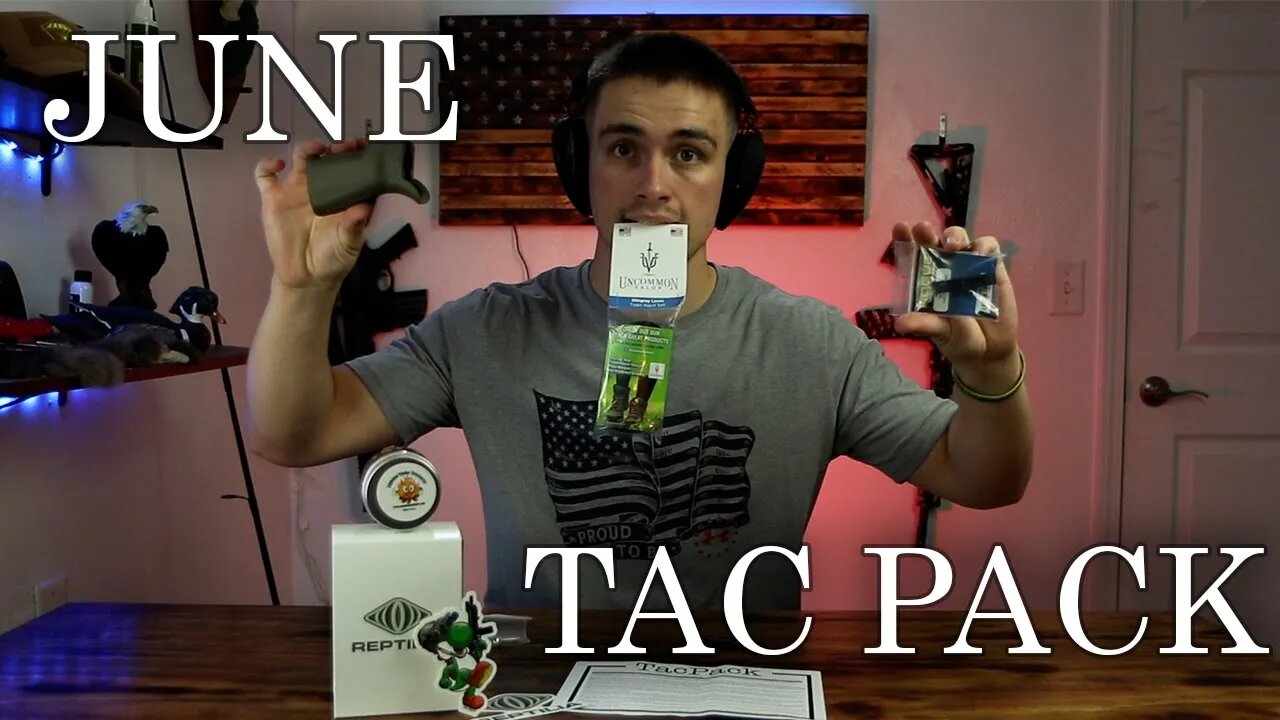 June Tac Pack Unboxing!