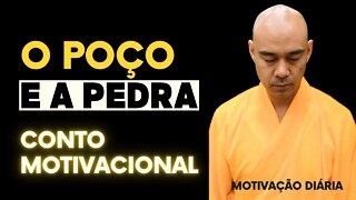 O Sábio e a Pedra - Conto Motivacional