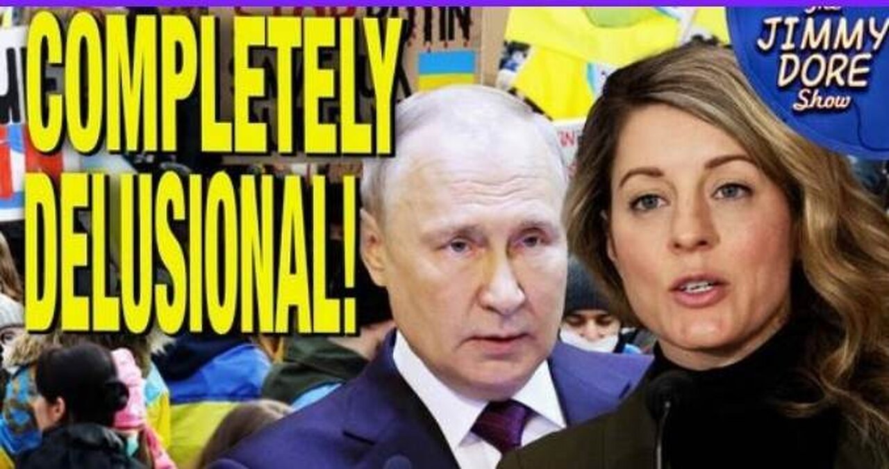 Canada's (Top War-Monger) Mélanie Joly calls For a REGIME CHANGE In Russia!