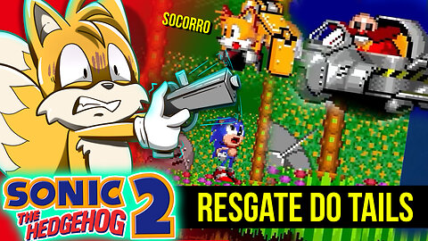 Sonic 2 só que TAILS se FERROU