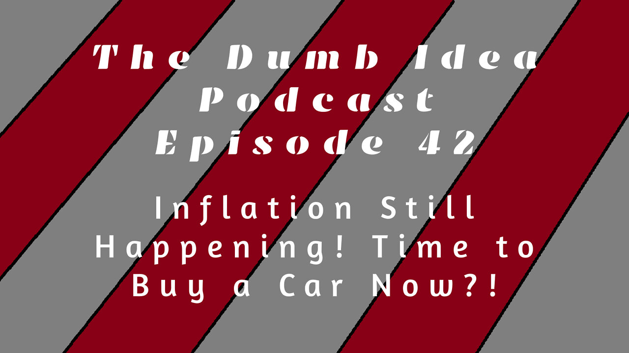 Inflation Still Happening! Is it Time to Buy a Car Now Before It Gets Worse?!