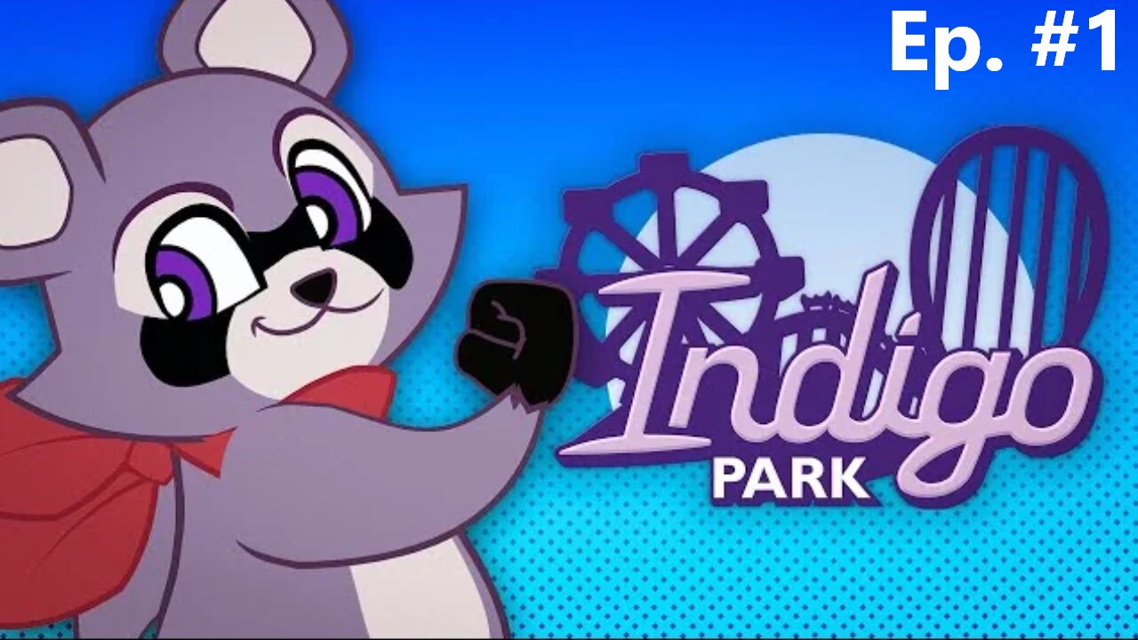 Welcome To The Park! | Indigo Park Ep. #1