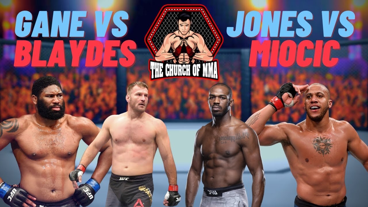 Jon Jones says he is now open to the Stipe Fight | Blaydes says Gane is the perfect next opponent!