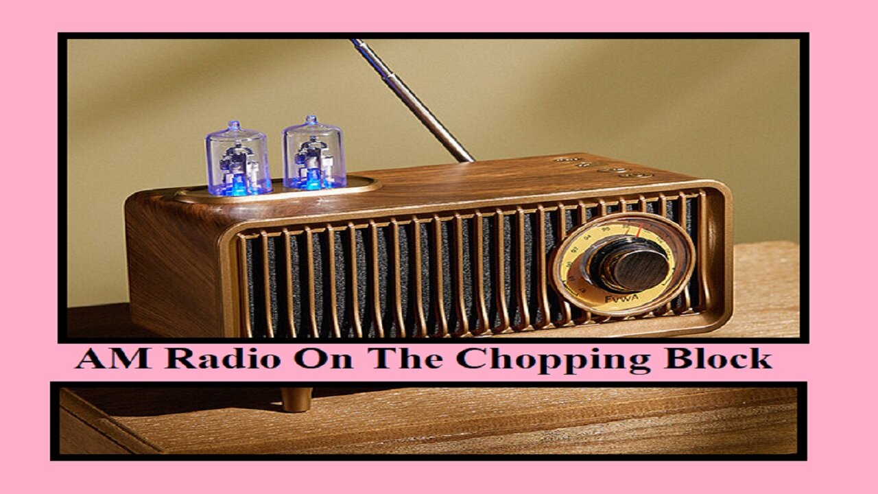 AM Radio On The Chopping Block