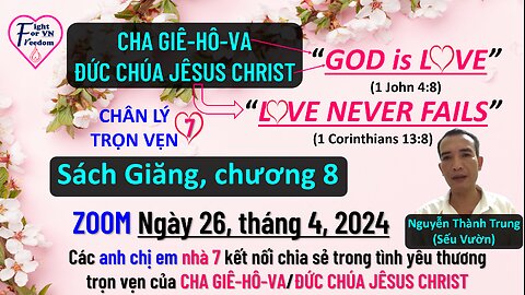 ZOOM GIĂNG CHƯƠNG 8 (APRIL 26, 2024) SẾU TRUNG