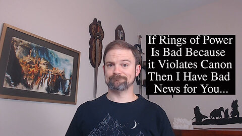 The Real Reason You Don’t Like “Rings of Power” (It’s Not “the Canon”)