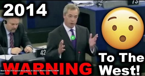 England's NIGEL FARAGE warns the West in 2014 about Ukraine !