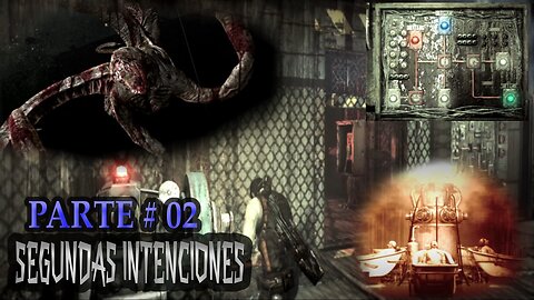 The Evil Within 1 Capitulo # 14 ~ Parte # 2 ~ Segundas Intenciones