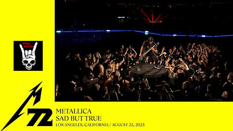 Metallica - Sad But True (Los Angeles - August 25 2023)