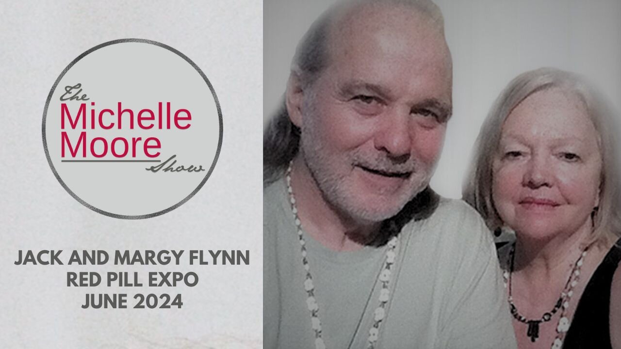 Jack and Margy Flynn: The Red Pill Expo (June 2024)