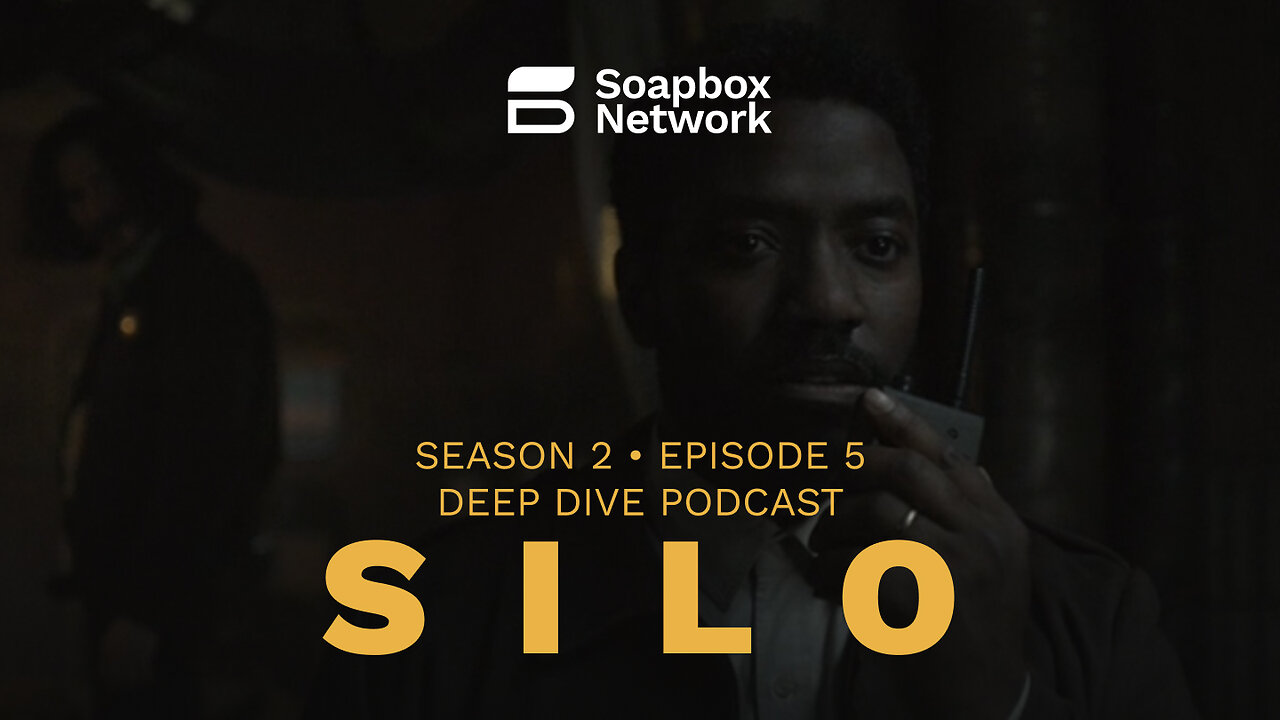 ‘Silo’ S2E5 ‘Descent’ - Deep Dive