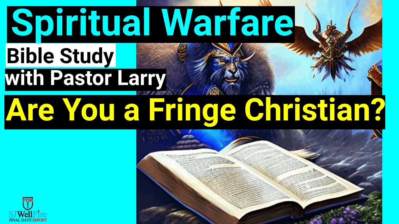 Powerful Bible Study with Brother Larry: Are you in Christ's Inner Circle or on the Fringe?