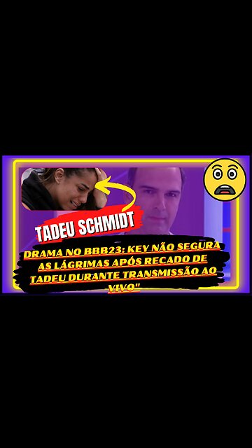 Drama no #bbb23, #keyalves não segura as lágrimas após recado de Tadeu durante transmissão ao vivo