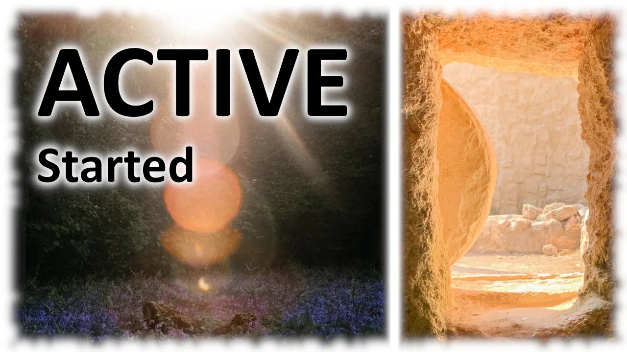 ACTIVE: Started ~ Easter Service