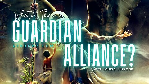 What is the Guardian Alliance? with Louis S. Luzzo Sr.