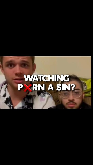 Watching p❌rn a sin?
