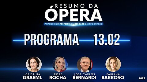 Resumo da Ópera - 13/02/2023