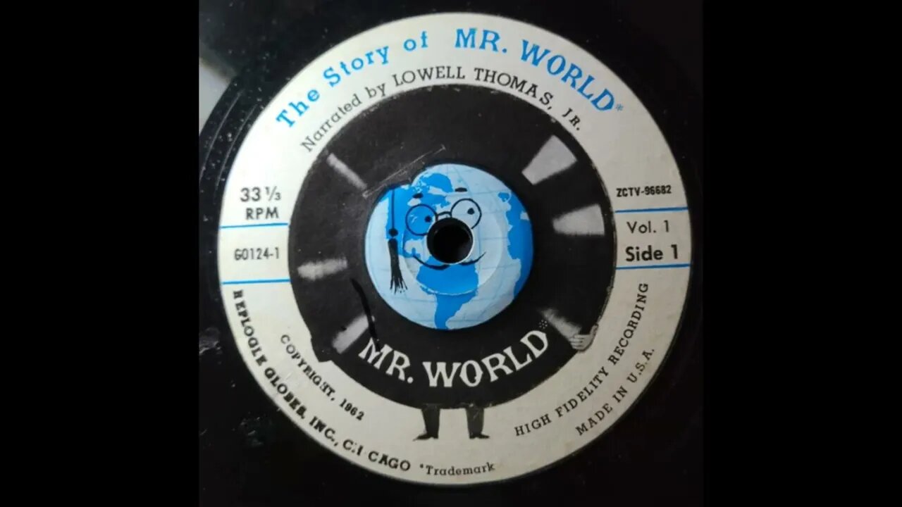 Lowell Thomas, Jr – The Story of Mr. World - Volume 1