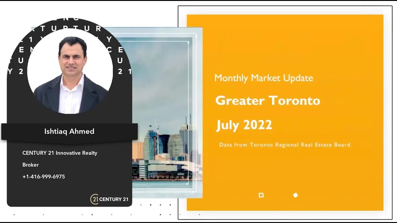 Greater Toronto Area Market Update For July 2022