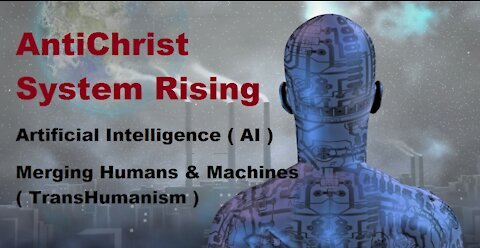 AntiChrist System of Total Control Rising (AI, Chips, TransHuman) - Tim Henderson [mirrored]