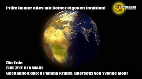 Die Erde - EINE ZEIT DER WAHL