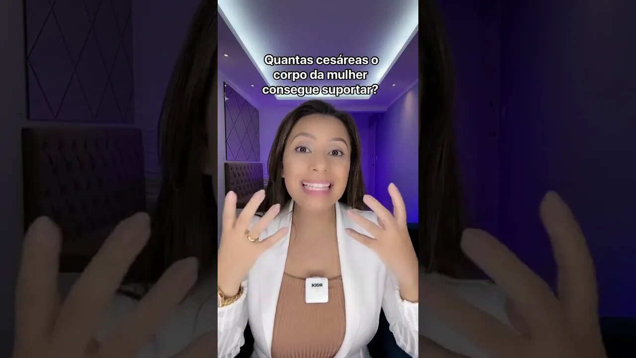 Quantas cesáreas o corpo da mulher consegue suportar?