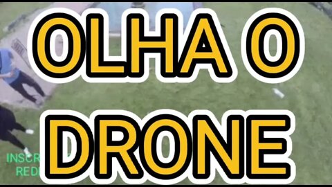 ZAP: OLHA O DRONE