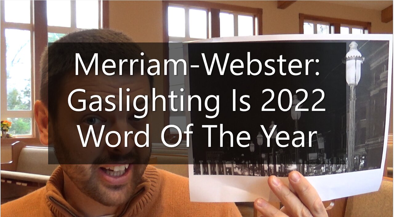 Merriam-Webster: Gaslighting is 2022 Word Of The Year