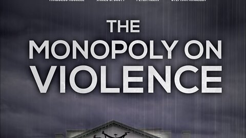 The Monopoly on Violence