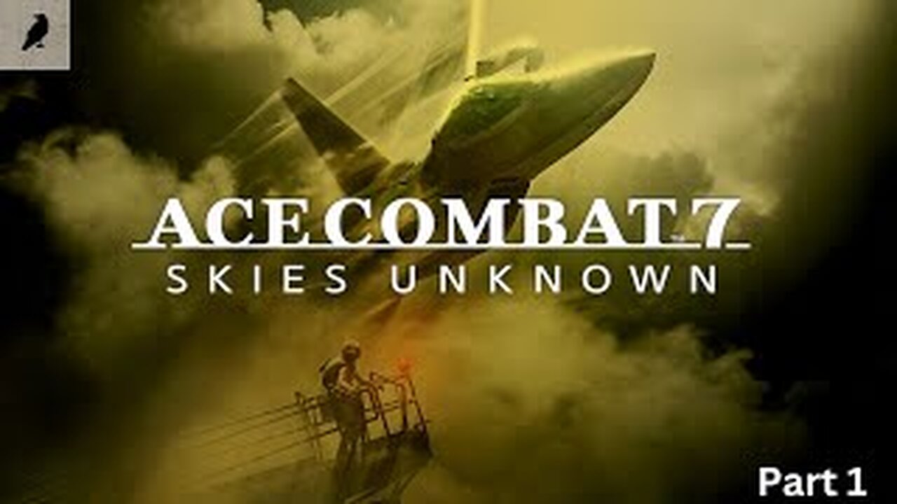 Conquer the Skies: Ace Combat 7 Campaign Adventure!!