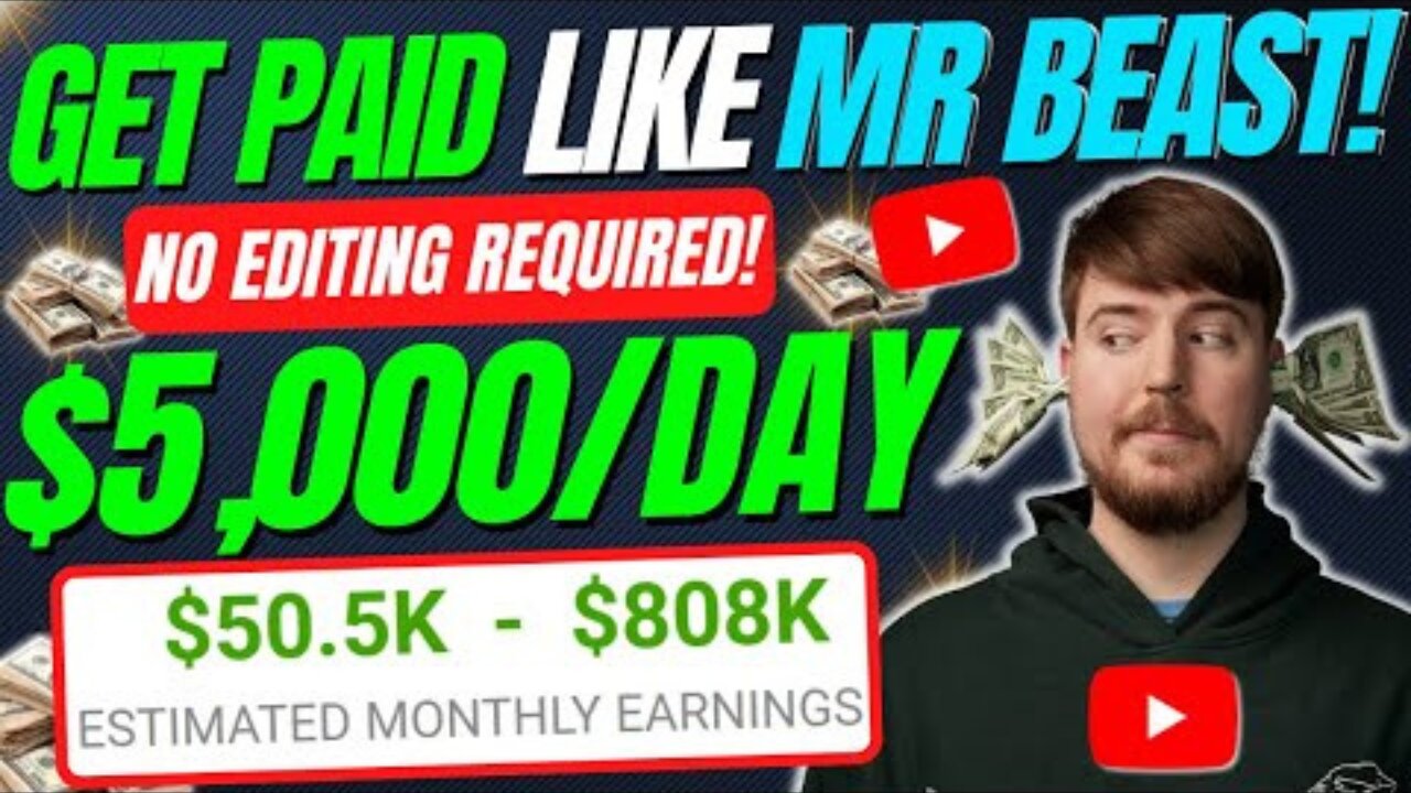 How To Make Money On YouTube Like MR BEAST & Earn Up To $5,000+ A Day (No Editing Required)