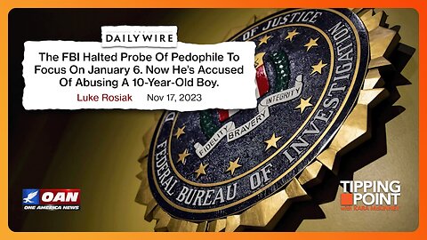 TDS: FBI Ignores Child Predator to Target Trump Supporters | TIPPING POINT 🟧