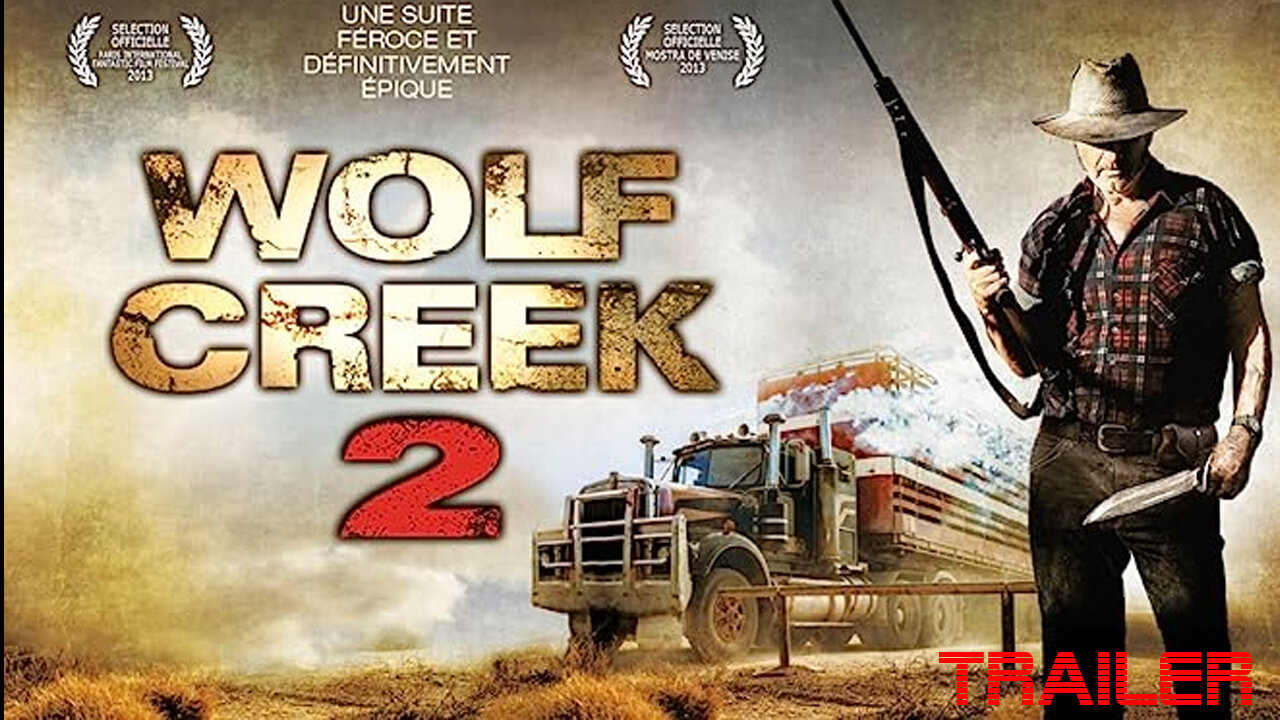 Wolf Creek 2 - Official Trailer - 2014