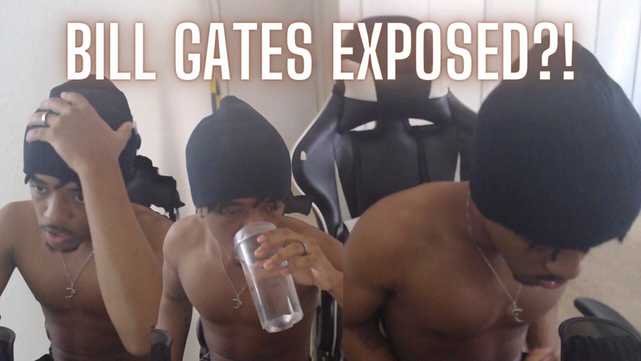 THIS VIDEO GOT ME BANNED FROM YOUTUBE...BILL GATES EXPOSED