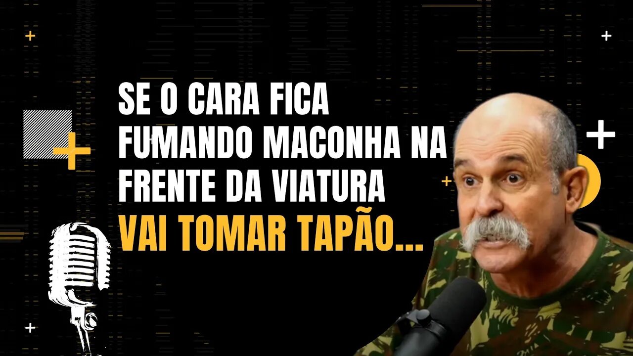 Sargento Fahur - Se tô em uma viatura e o cara fica fumando maconha, vai tomar tapão - Flow Podcast