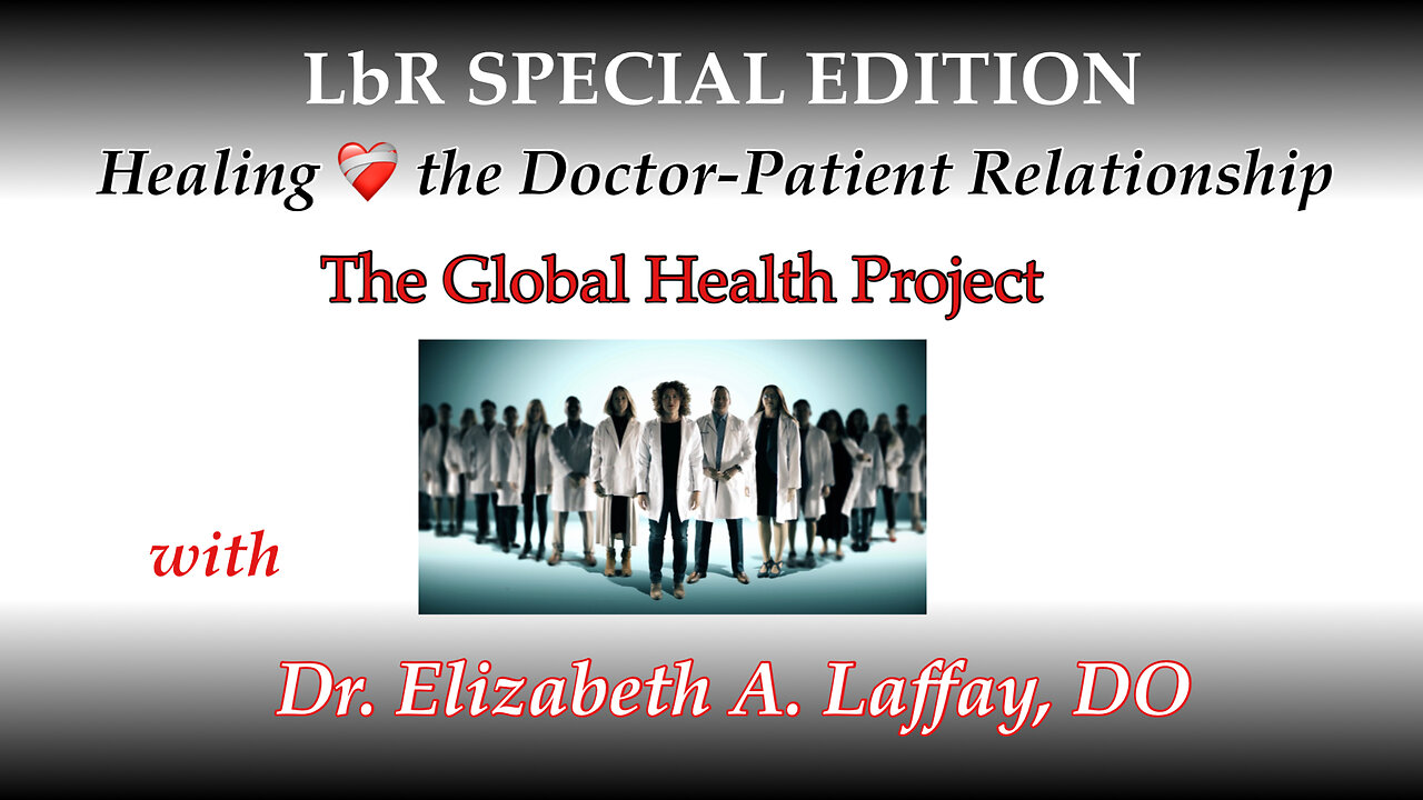 #7 Healing the Doctor-Patient 👩🏻‍⚕️ ❤️‍🩹 Relationship & the Global Health Project 🌏 👨‍⚕️