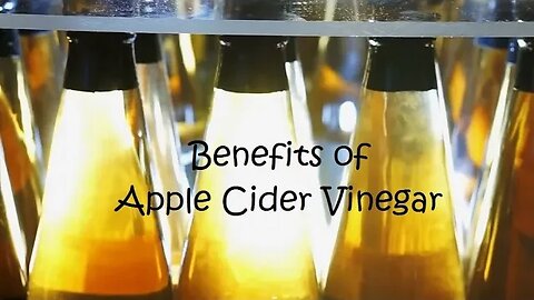 Benefits of Apple Cider Vinegar