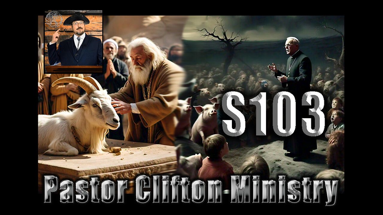 S103 Pastor Clifton Explains Childish Things & More Scapegoating